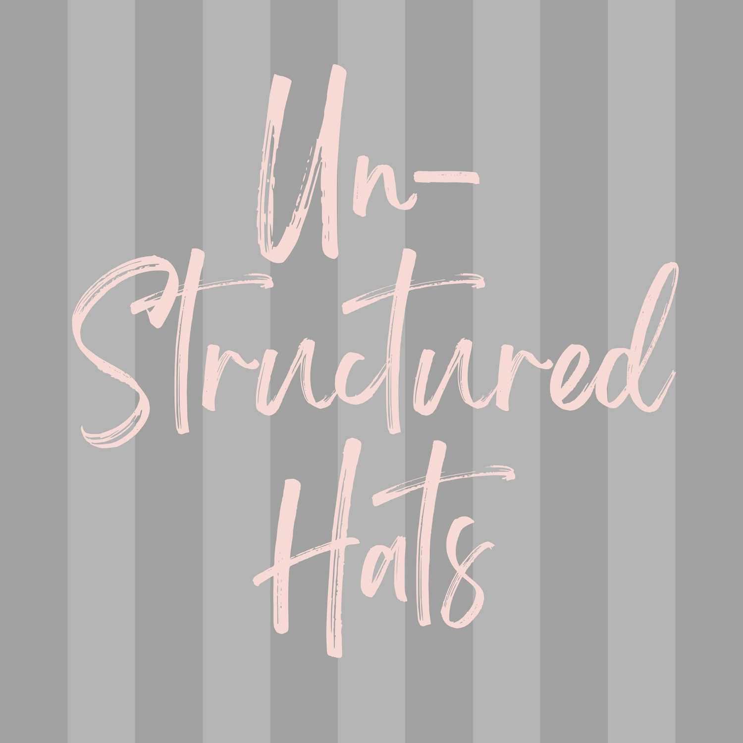 Unstructured Hats